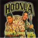 Have a Good Time [FROM US] [IMPORT]@Ho'onu'a